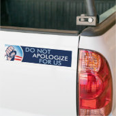 Verontschuldig ons niet bumpersticker (Op Truck)