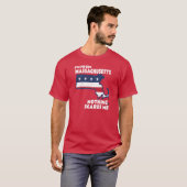 Verontwaardigd in Massachusetts State MA Niets T-shirt (Voorkant volledig)