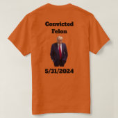 Veroordeelde Felon T-Shirt (Design achterkant)