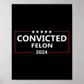 Veroordeelde misdadiger 2024 Pro Trump Supporters Poster (Voorkant)