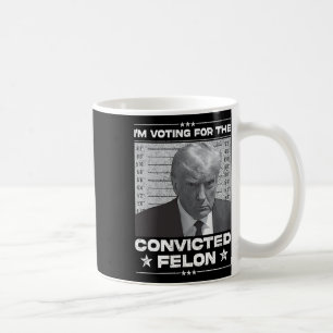 Veroordeelde misdadiger stemmen 2024 - Trump 2024 Koffiemok