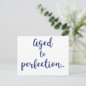 Verouderd tot in perfectie | Leuke quote blauw / V Briefkaart (Staand voorkant)