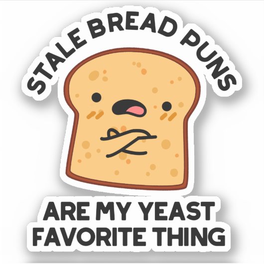 Verouderde broodpuns zijn mijn favoriete ding sticker (Voorkant)