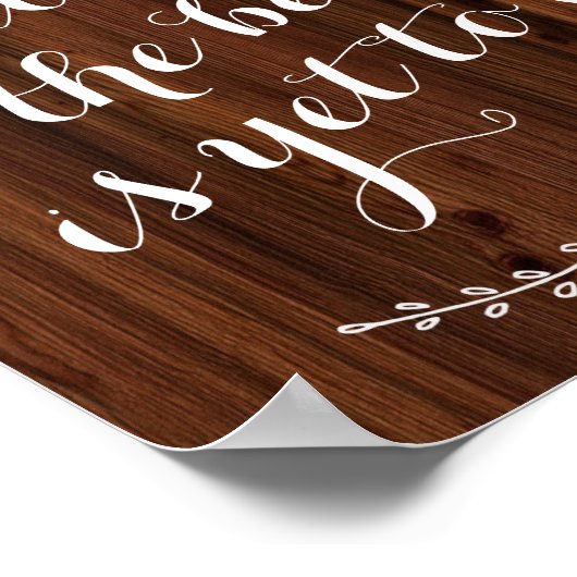 Verouderde met mij groeien het beste is nog steeds poster (Hoek)