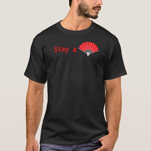Verouderde Org Stay A Fan T-shirt (Voorkant)