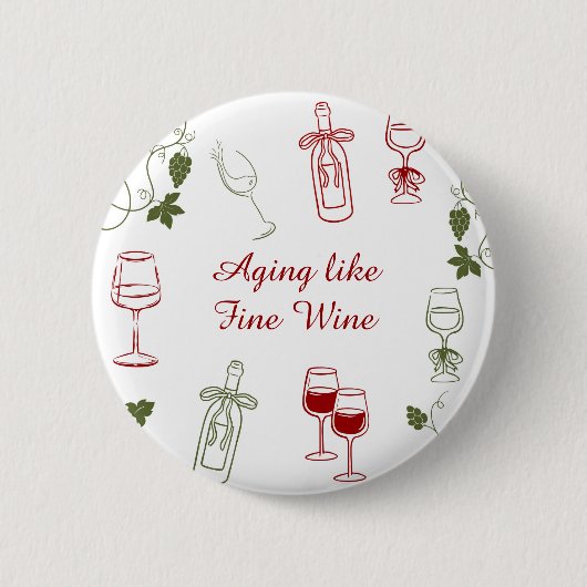 Verouderen Als Fijne Wijn Ronde Button 5,7 Cm (Voorkant)