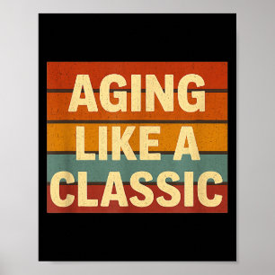 Veroudering als Clic Funny Retro Sarcastische Verj Poster