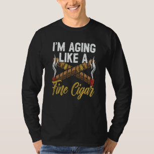 Veroudering als een fijne sigaar die tabak rookt s t-shirt