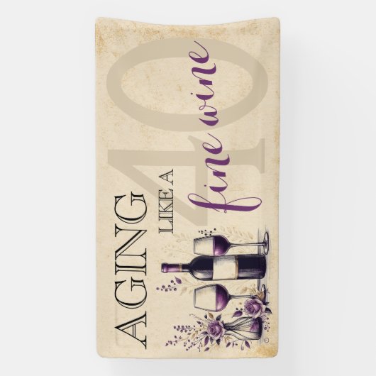 Veroudering als een fijne wijn 40ste verjaardag spandoek (Verticaal)