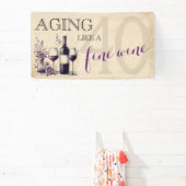 Veroudering als een fijne wijn 40ste verjaardag spandoek (Insitu)