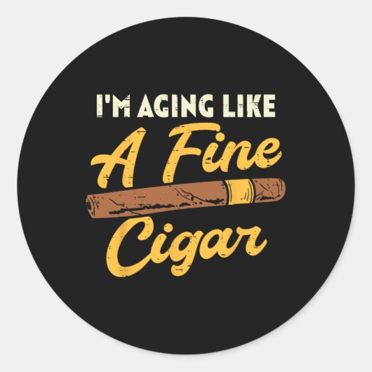Veroudering als fijne sigaar vaders dag vader Gra Ronde Sticker (Voorkant)