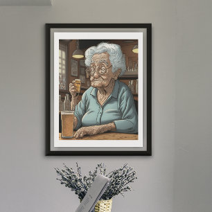 Veroudering Humor  l Oude Dame Drink Bier en Shot Poster