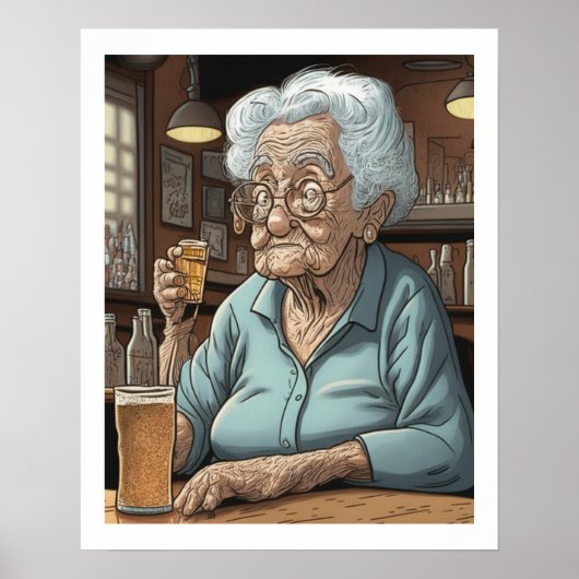 Veroudering Humor |l Oude Dame Drink Bier en Shot Poster (Voorkant)