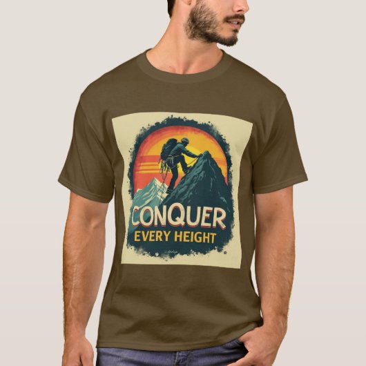 Verover elke hoogte - Motivatie T-shirt (Voorkant)