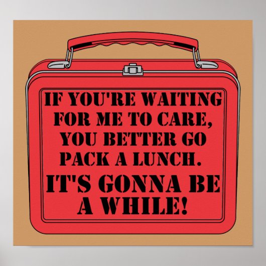 Verpak een lunch Grappige Poster Bord (Voorkant)