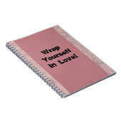 Verpak jezelf in de liefde! notitieboek (Rechterzijde)