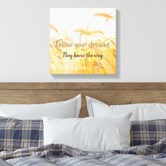 Verpakt canvas-volg je dromen canvas afdruk (Insitu (Slaapkamer))