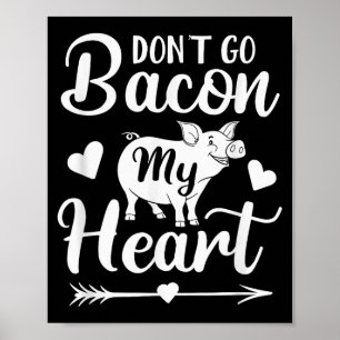 Verpest mijn hart niet Funny Valentijnsdag Varken Poster