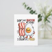 Verpest mijn hart niet met bacon briefkaart (Staand voorkant)