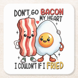Verpest mijn hart niet met bacon kartonnen onderzetters