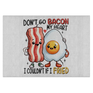 Verpest mijn hart niet met bacon snijplank