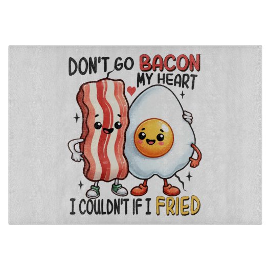 Verpest mijn hart niet met bacon snijplank (Voorkant)