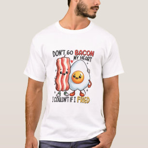 Verpest mijn hart niet met bacon t-shirt