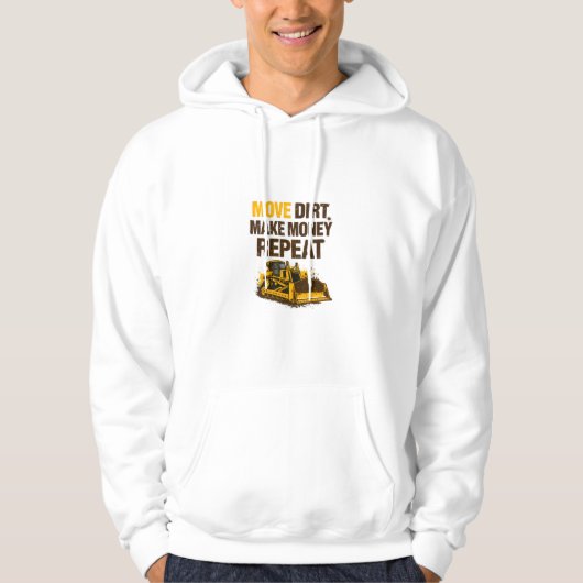 Verplaats Aarde Verdien Geld Herhaal Operator Hoodie (Voorkant)