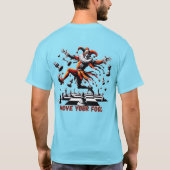 Verplaats je dwaas met uitdaging t-shirt (Achterkant)