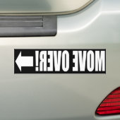 Verplaats over! Voorste Bumpersticker (Op auto)