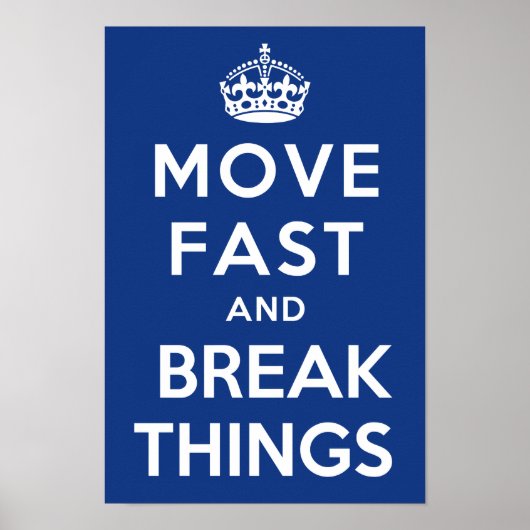 Verplaats snel en verbreek dingen poster (Voorkant)