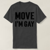 Verplaatsen IM Gay v2 T-shirt (Design voorkant)