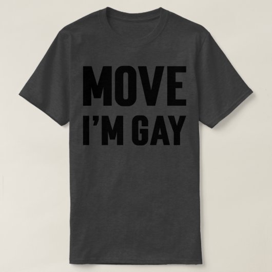 Verplaatsen IM Gay v2 T-shirt (Design voorkant)
