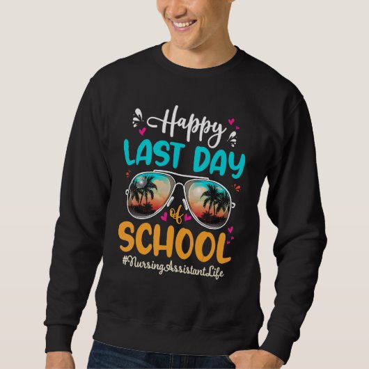 Verpleegassistent Happy Last Day School Sunbril Trui (Voorkant)