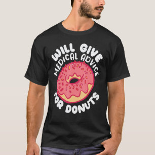 Verpleeghuis Ziekenhuis Zal medisch advies geven v T-shirt
