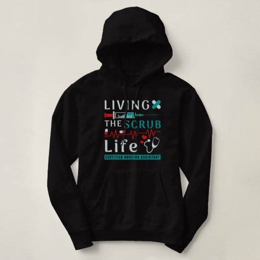 Verpleegkunde Het leven Scrub Life Gecertificeerd  Hoodie (Design voorkant)