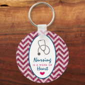 Verpleegkunde is een werk van het hart Gezegde met Sleutelhanger (Voorkant)