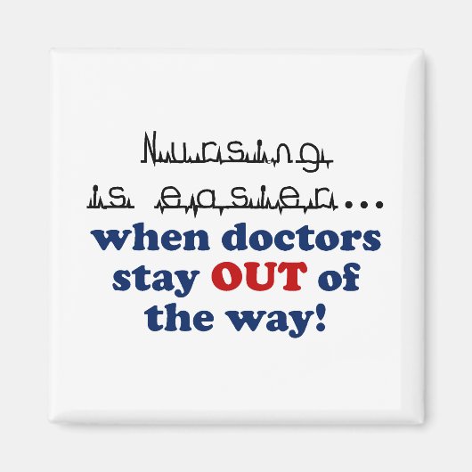 Verpleegkunde - Laat me mijn werk doen Magneet (Voorkant)