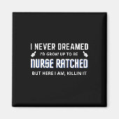 Verpleegkundig geratched Funny Design Nursing Movi Magneet (Voorkant)