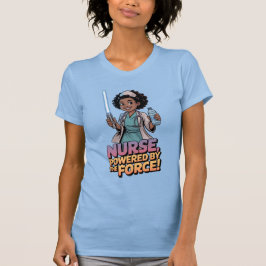 Verpleegkundige aangedreven door de Kracht T-shirt