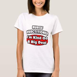 Verpleegkundige...Big Deal T-shirt