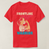 Verpleegkundige Frontline Warrior T-shirt (Design voorkant)