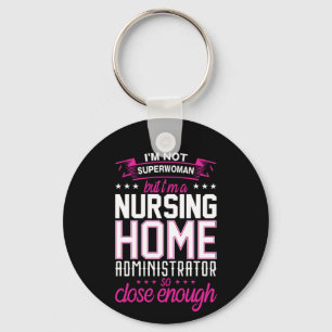 Verpleegkundige Gift a Nursing Home Administrator Sleutelhanger