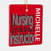 Verpleegkundige Instructeur Extraordinaire CUSTOM Keramisch Ornament (Rechts)