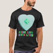 Verpleegkundige liefde redt levens t-shirt (Voorkant)