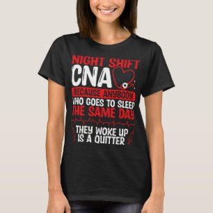 Verpleegkundige Nachtdienst CNA Grappige Verpleegk T-shirt