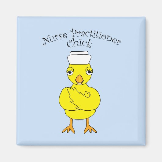Verpleegkundige Practitioner Chick Magneet (Voorkant)