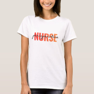 Verpleegkundige rondom operaties Moderne typografi T-shirt