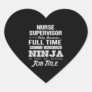 Verpleegkundige Supervisor - Multitasking Ninja Hart Sticker