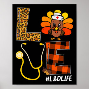 Verpleegkundige Thanksgiving Day Love Nurse Life H Poster
